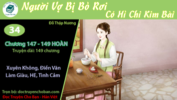 [HV] Người Vợ Bị Bỏ Rơi Có Hỉ Chi Kim Bài